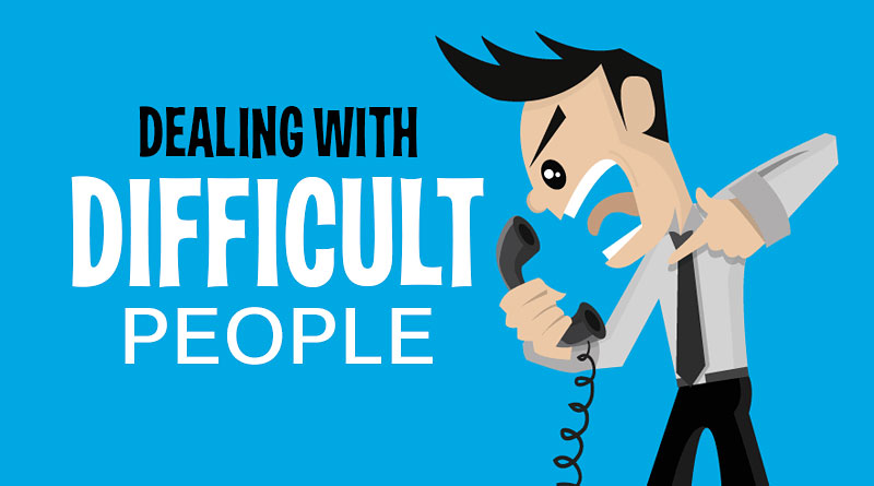 5 Action Ideas to Deal with Difficult People