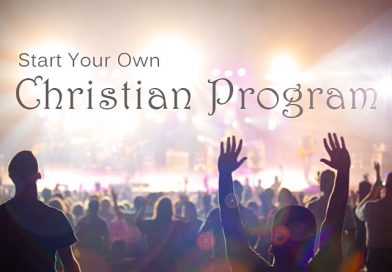 Should You Start Your Own Christian Program?